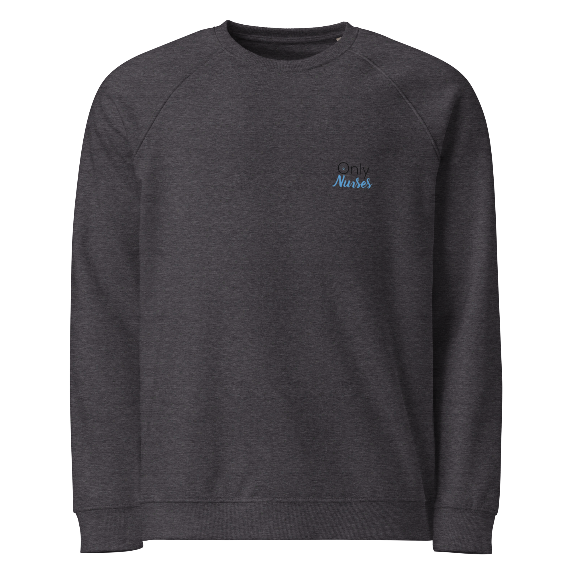 Men's OnlyNurses Organic Ragland Sweatshirt